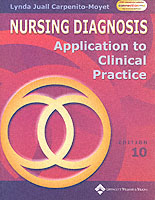 Nursing Diagnosis: Application to Clinical Practice (Nursing Diagnosis (Carpenito)) （10th ed.）