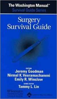 ワシントンマニュアル研修医ガイド：外科学<br>The Washington Manual® Surgery Survival Guide (The Washington Manual Survival Guide Series)