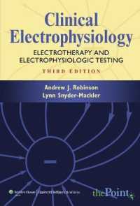 Clinical Electrophysiology : Electrotherapy and Electrophysiologic Testing （3RD）