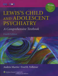 Lewis's Child and Adolescent Psychiatry : A Comprehensive Textbook （4 HAR/PSC）