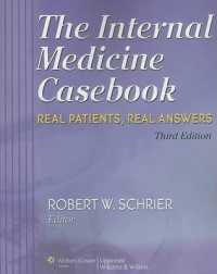 The Internal Medicine Casebook : Real Patients, Real Answers （3TH）