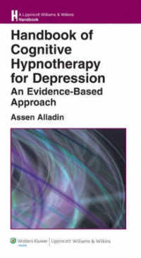 Handbook of Cognitive Hypnotherapy for Depression : An Evidence-based Approach （1ST）