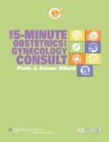 The 5-Minute Obstetrics and Gynecology Clinical Consult (The 5-minute Consult Series) （1 HAR/PSC）