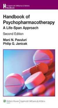 精神薬理療法ポケット・ハンドブック（第２版）<br>Handbook of Psychopharmacotherapy : A Life-Span Approach (Lippincott Williams and Wilkins Handbook Series) （2ND）