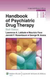 精神薬理療法ハンドブック（第６版）<br>Handbook of Psychiatric Drug Therapy (Lippincott Williams and Wilkins Handbook Series) （6TH）