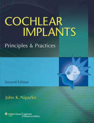 人工内耳：原理と実際（第２版）<br>Cochlear Implants : Principles & Practice （2ND）