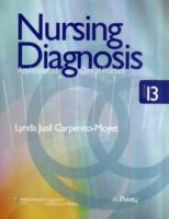 『カルペニート看護診断マニュアル』（原書・第１３版）<br>Nursing Diagnosis : Application to Clinical Practice (Nursing Diagnosis Application to Clinical Practice) （13 PAP/PSC）