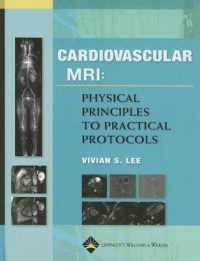 Cardiovascular MR Imaging : Physical Principles to Practical Protocols