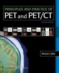 Principles and Practice of PET and PET/CT （2ND）