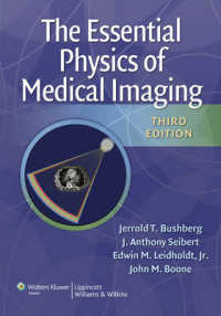 The Essential Physics of Medical Imaging : North American Edition （3 HAR/PSC）