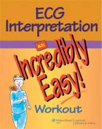 ECG Interpretation : An Incredibly Easy! Workout (An Incredibly Easy! Workout) （1ST）