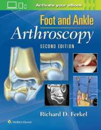 足と足首の関節鏡（第２版）<br>Foot & Ankle Arthroscopy （2ND）