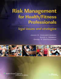 Risk Management for Health/Fitness Professionals : Legal Issues and Strategies （1ST）