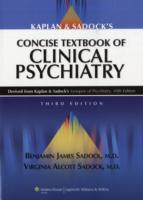カプラン＆サドック臨床精神医学テキスト・コンサイス版（第３版）<br>Kaplan & Sadock's Concise Textbook of Clinical Psychiatry （3TH）