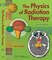 放射線療法物理学（第４版）<br>The Physics of Radiation Therapy （4TH）