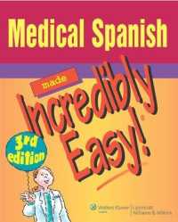 Medical Spanish Made Incredibly Easy! (Incredibly Easy! Series®) （3RD）