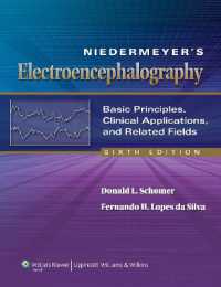 Niedermeyer脳波検査（第６版）<br>Niedermeyer's Electroencephalography : Basic Principles, Clinical Applications, and Related Fields （6TH）