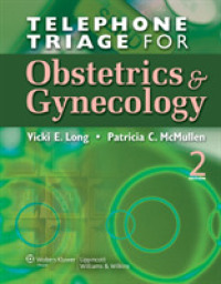 Telephone Triage for Obstetrics and Gynecology -- Spiral bound （2 ed）