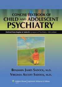 カプラン＆サドック　小児精神医学コンサイステキスト<br>Kaplan and Sadock's Concise Textbook of Child and Adolescent Psychiatry