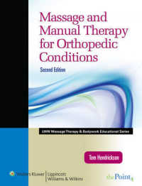 Massage and Manual Therapy for Orthopedic Conditions (Lww Massage Therapy and Bodywork Educational Series) （2ND）