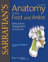 Sarrafian足・足首の解剖学（第３版）<br>Sarrafian's Anatomy of the Foot and Ankle : Descriptive, Topographic, Functional （3RD）