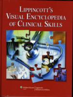 Lippincott's Visual Encyclopedia of Clinical Skills （1ST）