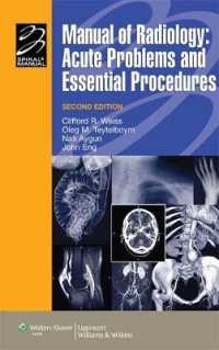 Manual of Radiology : Acute Problems and Essential Procedures (Lippincott Manual Series) （2ND）
