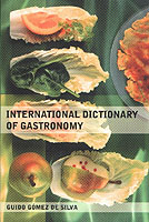 International Dictionary of Gastronomy