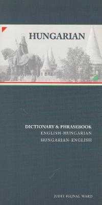 Hungarian-English/English-Hungarian Dictionary & Phrasebook / Ward