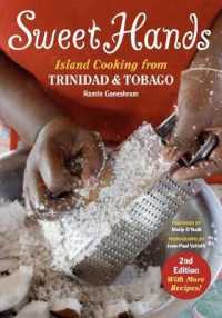 Sweet Hands: Island Cooking from Trinidad & Tobago