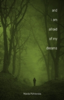 And I Am Afraid of My Dreams （Reprint）