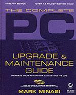 The Complete PC Upgrade and Maintenance Guide （12TH）