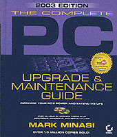 The Complete PC Upgrade and Maintenance Guide （13TH）
