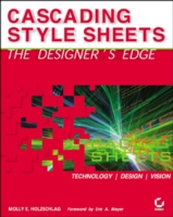 Cascading Style Sheets : The Designer's Edge