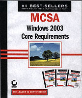 MCSA - Windows 2003 Core Requirements (70-270, 70-290, 70-291)