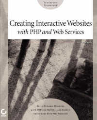 Creating Interactive Websites with Php and Web Services