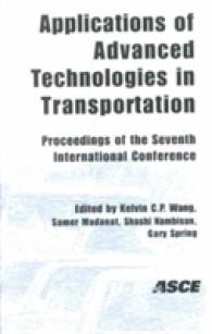 Applications of Advanced Technology in Transportation : Proceedings of the Seventh International Conference on Applications of Advanced Technology in Transportation, Held in Cambridge, Massachusetts, August 5-7, 2002