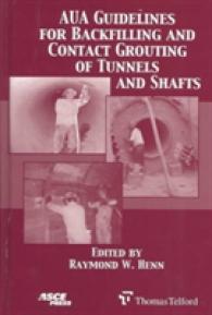 AUA Guidelines for Backfilling and Contact Grouting of Tunnels and Shafts （illustrated）