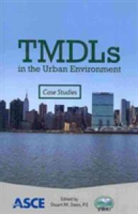 TMDLs in the Urban Environment : Case Studies