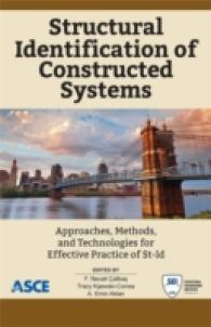 Structural Identification of Constructed Facilities : Approaches, Methods and Technologies for Effective Practice of St-id