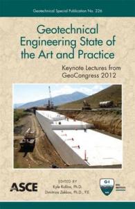 Geotechnical Engineering State of the Art and Practice : Keynote Lectures from GeoCongress 2012