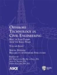 Offshore Technology in Civil Engineering : Hall of Fame Papers from the Early Years, Volume Eight