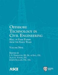 Offshore Technology in Civil Engineering : Hall of Fame Papers from the Early Years (Hall of Fame Papers from the Early Years)