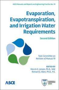 Evaporation, Evapotranspiration, and Irrigation Water Requirements (Manuals and Reports on Engineering Practice) （2ND）