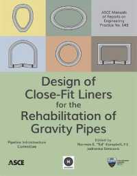 Design of Close-Fit Liners for the Rehabilitation of Gravity Pipes (Manuals and Reports on Engineering Practice)