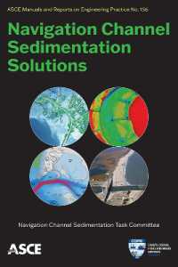 Navigation Channel Sedimentation Solutions (Manuals and Reports on Engineering Practice)