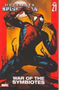 Ultimate Spider-Man 21 : The Symbiote War (Ultimate Spider-man)