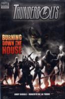 Thunderbolts : Burning Down the House