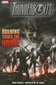Thunderbolts : Burning Down the House