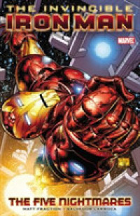 The Invincible Iron Man 1 : The Five Nightmares (Invincible Iron Man)